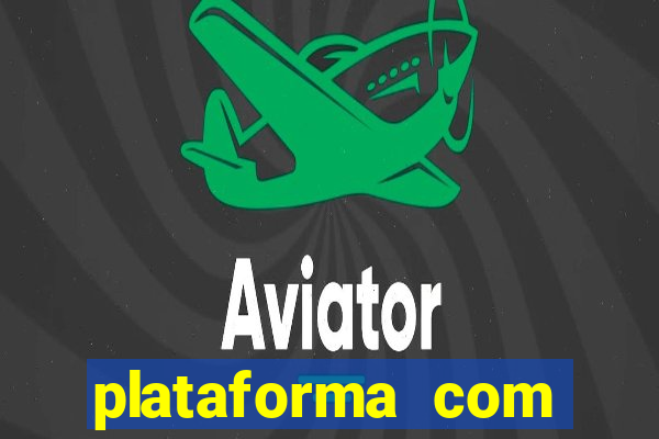 plataforma com conta demo fortune tiger